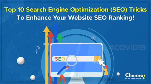 Top 10 Search Engine Optimization (SEO) Tricks to Enhance your website SEO Ranking!