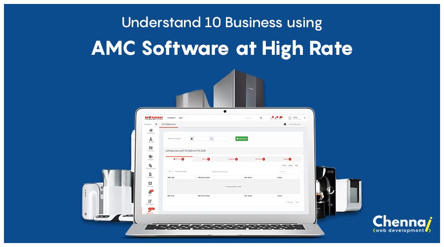 Understand 10 Business Using AMC Software At High Rate