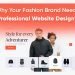 Why Your Fashion Brand Needs Professional Website Design?