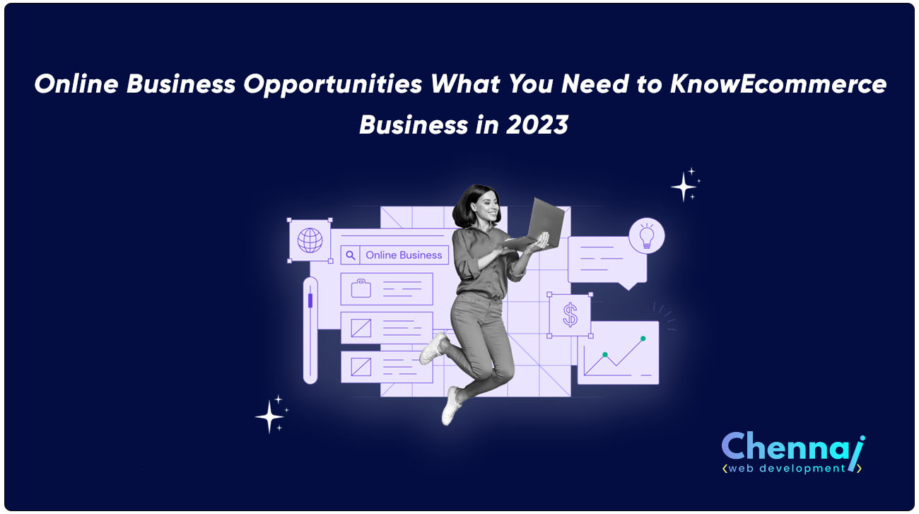 Online Business Opportunities: What You Need to Know