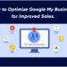 How to Optimize Google My Business for Improved Sales
